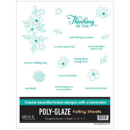 Gina K Designs Poly-Glaze Foiling Sheets - Thoughtful Flowers